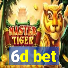 6d bet